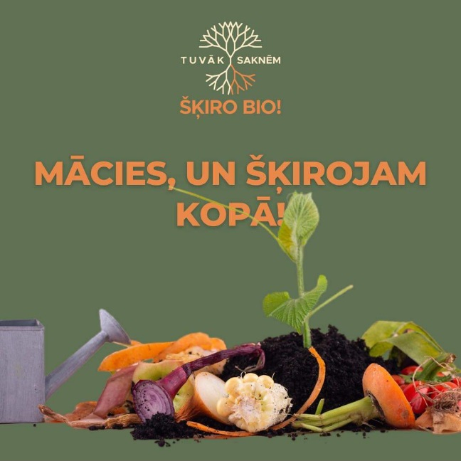 Kāpēc šķirot bioloģiskos atkritumus ir svarīgi?